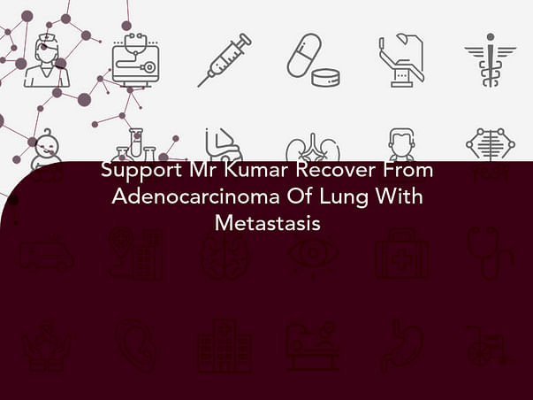 Support Mr Kumar Recover From Adenocarcinoma Of Lung With Metastasis