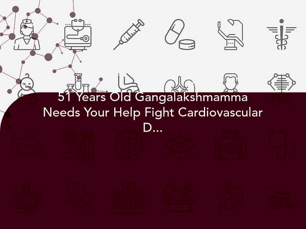 51 Years Old Gangalakshmamma Needs Your Help Fight Cardiovascular Disease