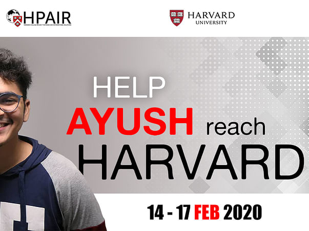 Help Ayush reach Harvard University