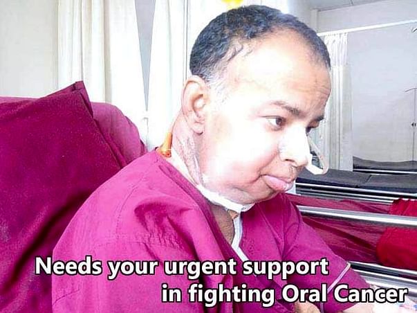 This 40 years old needs your urgent support in fighting Oral Cancer