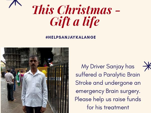 Help Sanjay Kalange he has undergone Brain Surgery..need to raise fund