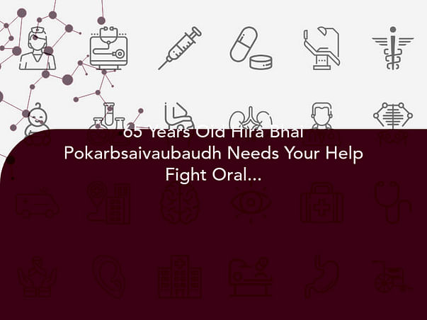 65 Years Old Hira Bhai Pokarbsaivaubaudh Needs Your Help Fight Oral Cancer