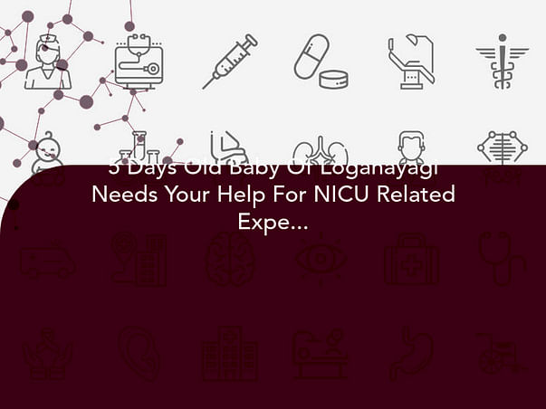 5 Days Old Baby Of Loganayagi Needs Your Help For NICU Related Expenses
