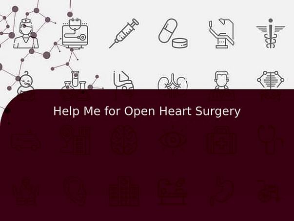 Help Me for Open Heart Surgery