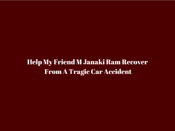 Support Janaki Ram Recover From Brain Hemorrhage