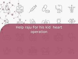 Help raju For his kid heart operation
