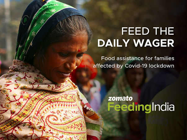 Feed the Daily Wager by Zomato Feeding India