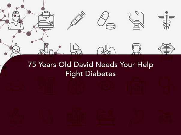 75 Years Old David Needs Your Help Fight Diabetes