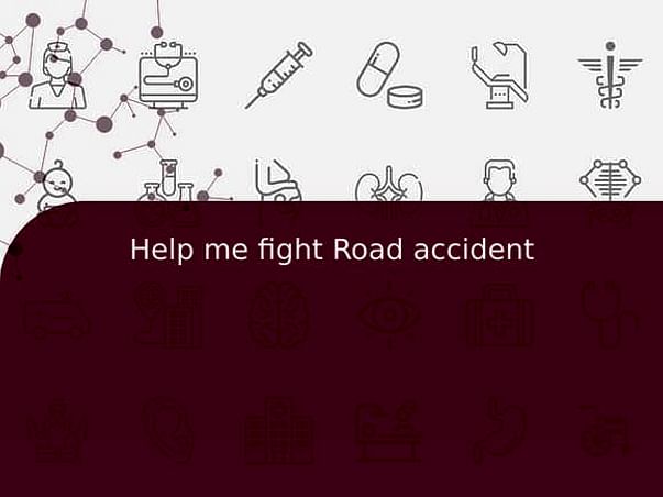 Help me fight Road accident