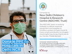 HOSPITALS IN DELHI NCR URGENTLY NEED PPE:
HELP SAVE LIVES!