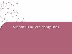 Support Us To Feed Needy Ones