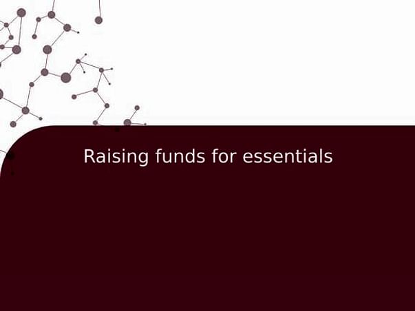 Raising funds for essentials