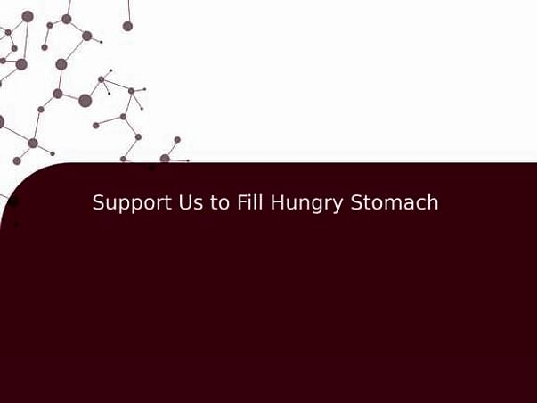 Support Us to Fill Hungry Stomach