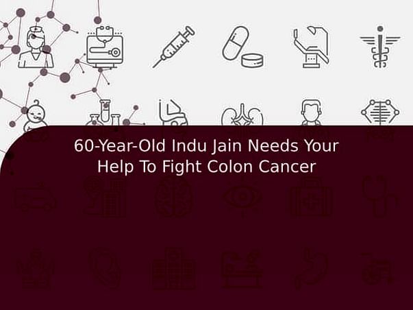 60-Year-Old Indu Jain Needs Your Help To Fight Colon Cancer