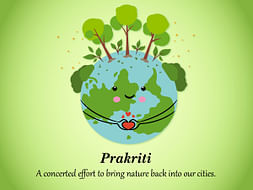 Help Mission Prakriti - Bring Nature back into your city!