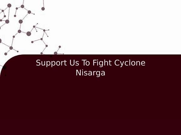 Support Us To Fight Cyclone Nisarga
