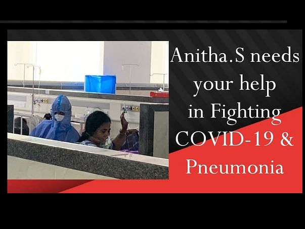 Help my mother fight COVID-19 + Pneumonia