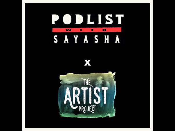 THE PODLIST X THE ARTIST PROJECT