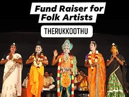 ° Fund our Folk Artists °
The Ambassadors of Tamizh Arts.