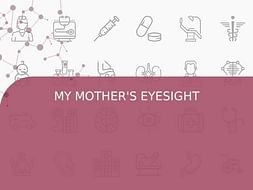 MY MOTHER'S EYESIGHT