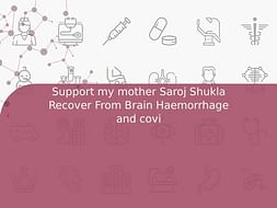 Support my mother Saroj Shukla Recover From Brain Haemorrhage and covi