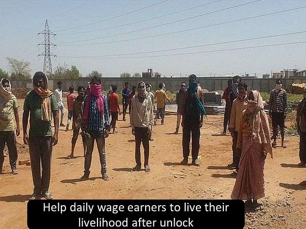Help daily wage earner to live their livelihood