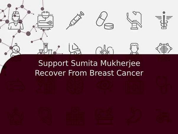 Support Sumita Mukherjee Recover From Breast Cancer