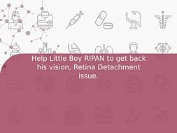 Help Little Boy RIPAN to get back his vision, Retina Detachment issue.