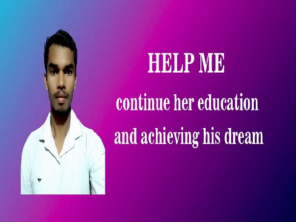 Support Bandev To Continue Her Education And Achieve his dream