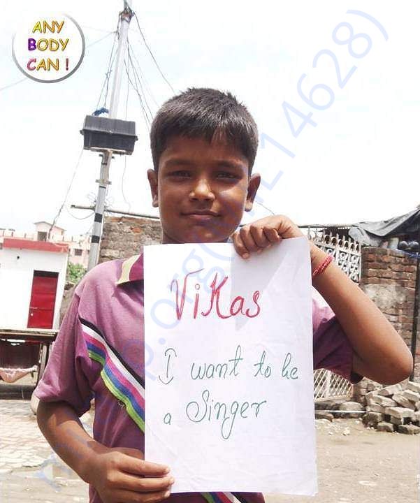 Help vikas grow as a singer